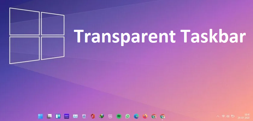 transparent taskbar windows 11 10