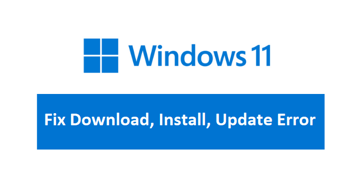 windows 11 download install update error